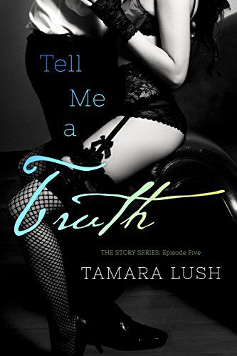  Blog Tour ~ Tell Me A Story by Tamara Lush ~5KINK Review