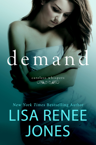 Demand by Lisa Renee Jones - A Book Review 